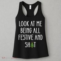 Look At Me Being All Festive And Shit Women's Tank Top thumb 3