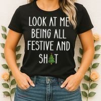 Look At Me Being All Festive And Shit Women's T-Shirt thumb 2