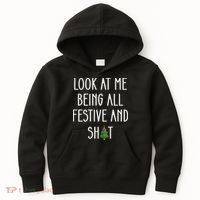 Look At Me Being All Festive And Shit Kids Hoodie thumb 0
