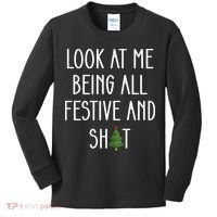 Look At Me Being All Festive And Shit Kids Long Sleeve Shirt thumb 0