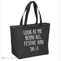 Look At Me Being All Festive And Shit Tote Bag thumb 2