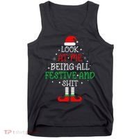 Look at Me Being All Festive and Shits Funny Christmas Santa Tank Top thumb 0