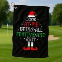 Look at Me Being All Festive and Shits Funny Christmas Santa Golf Towel thumb 1