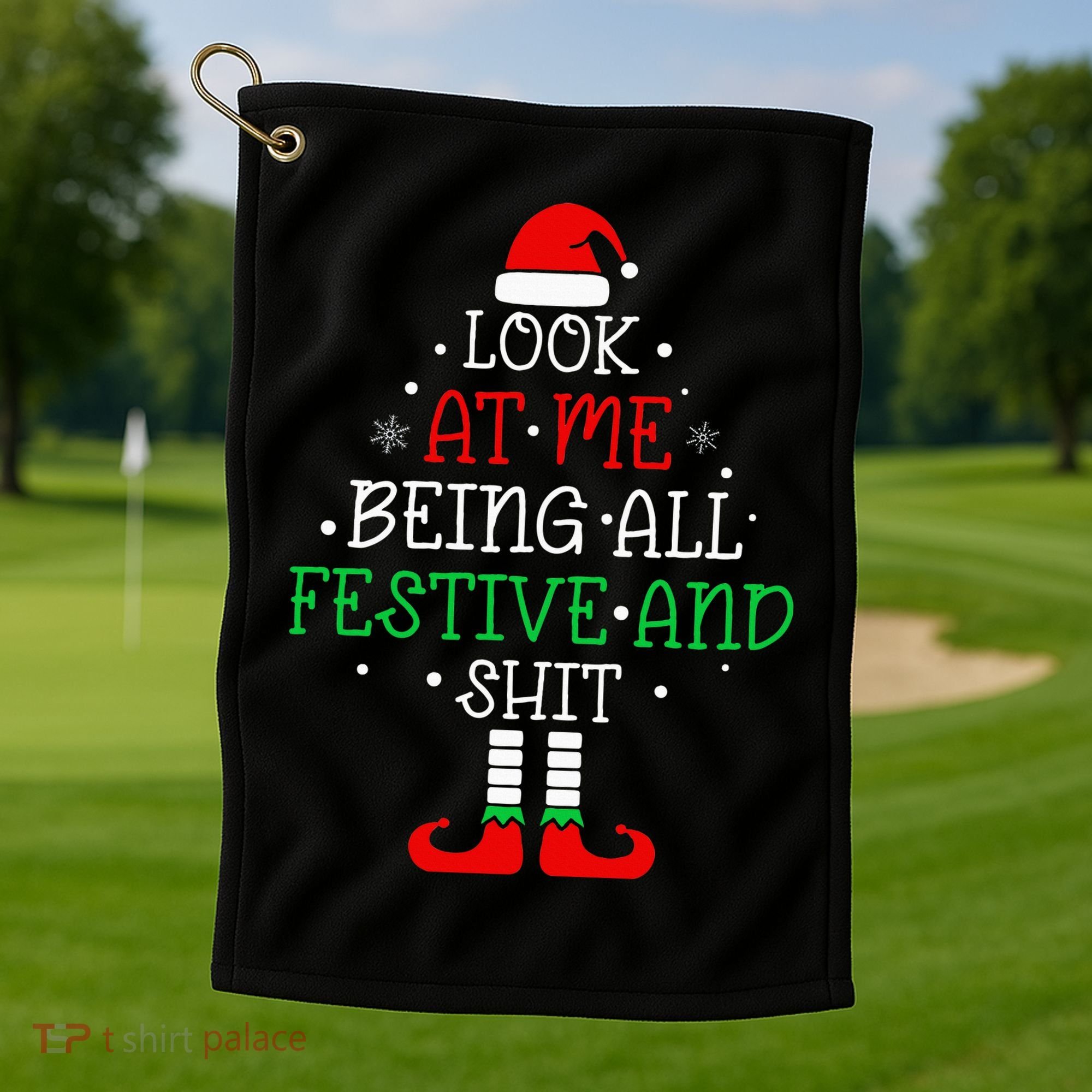 Look at Me Being All Festive and Shits Funny Christmas Santa Golf Towel