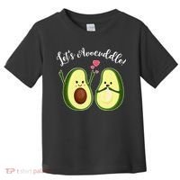 Let's Avocuddle Matching Couple Avocado Love Toddler T-Shirt thumb 0