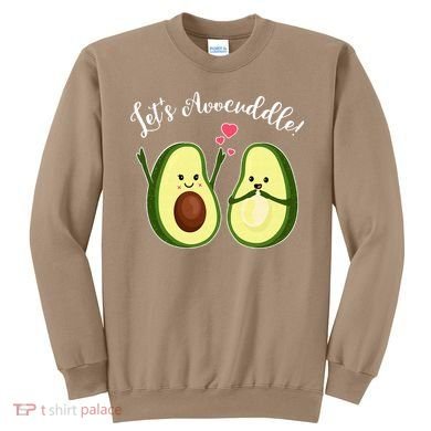 Let's Avocuddle Matching Couple Avocado Love Sweatshirt
