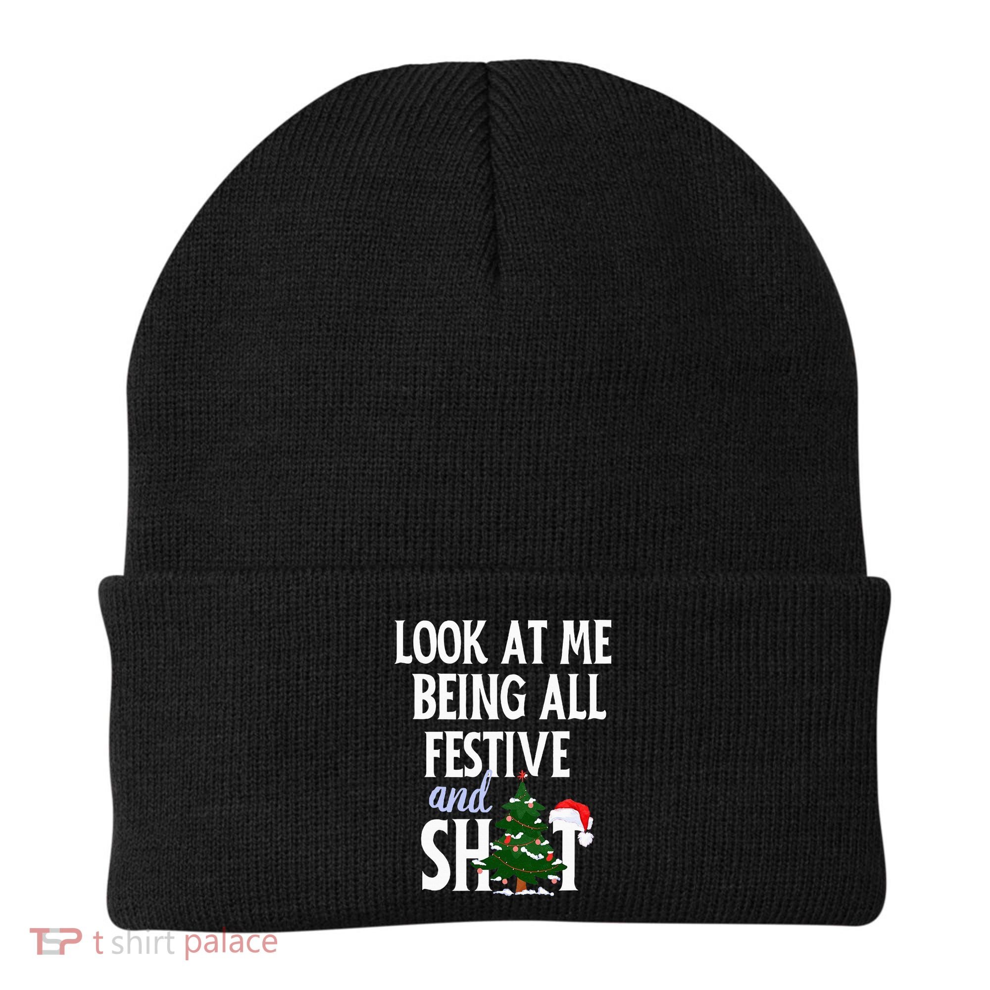 Look At Me Being All Festive And Shits Funny Sarcastic Xmas  Beanie