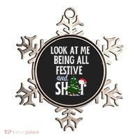 Look At Me Being All Festive And Shits Funny Sarcastic Xmas  Ornament thumb 0