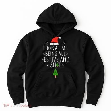 Look At Me Being All Festive Hoodie