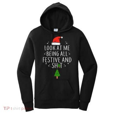 Look At Me Being All Festive Women's Hoodie