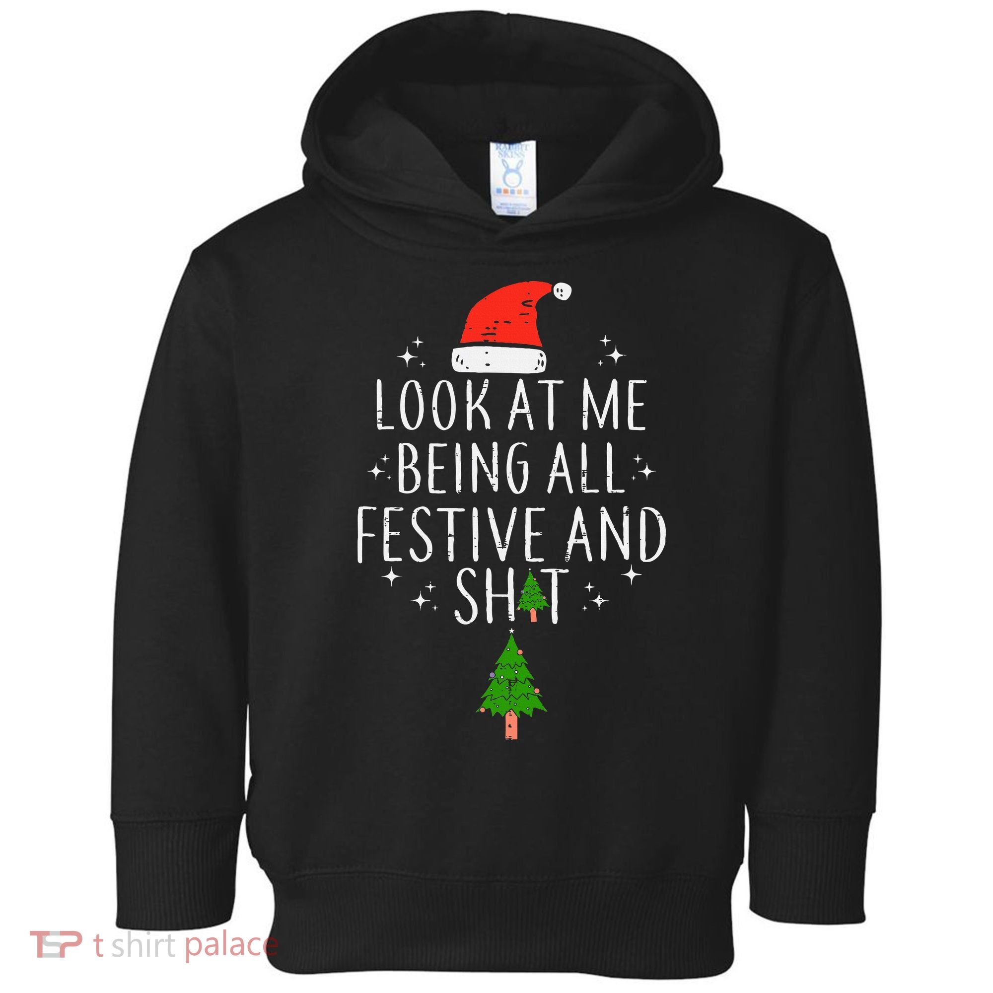 Look At Me Being All Festive Toddler Hoodie