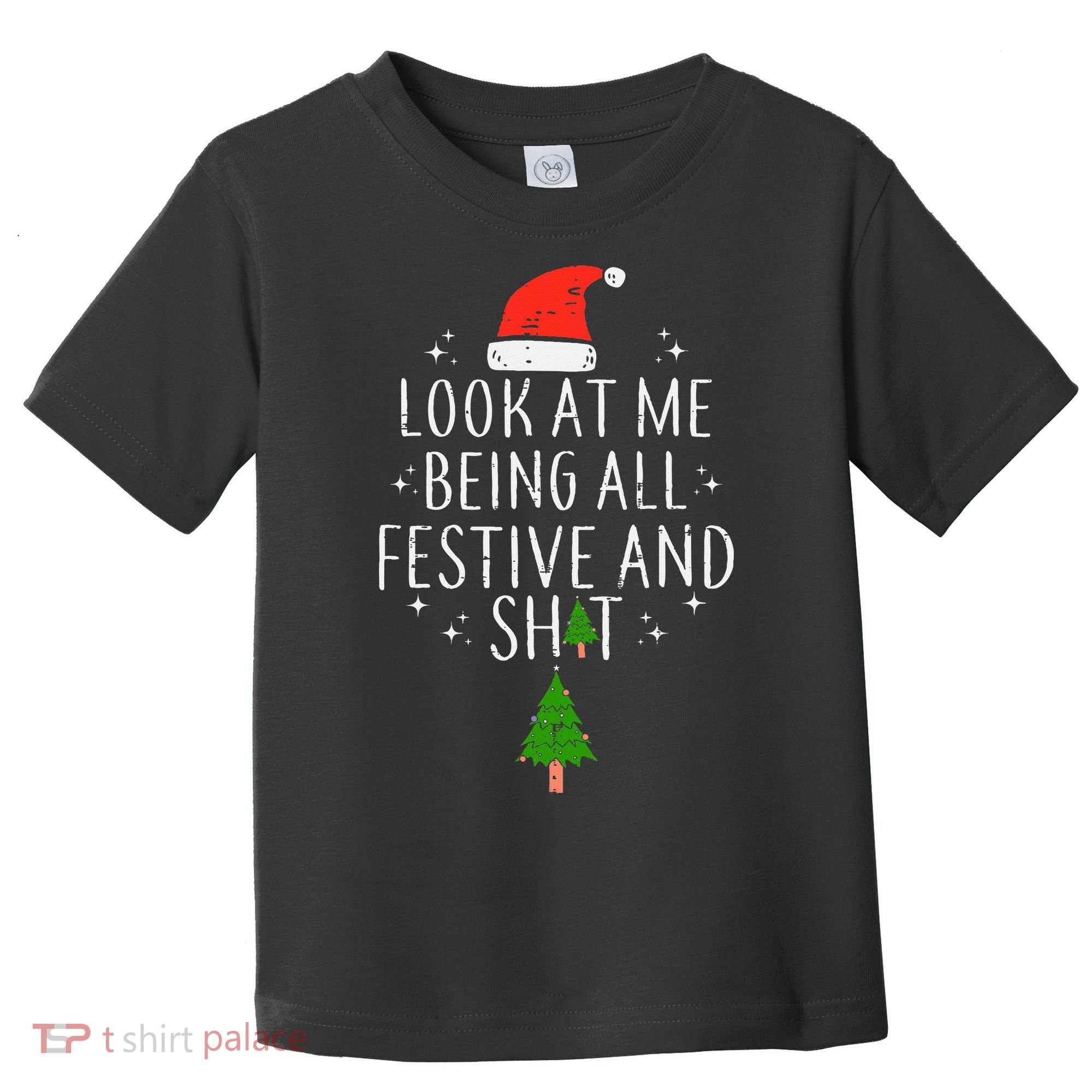 Look At Me Being All Festive Toddler T-Shirt