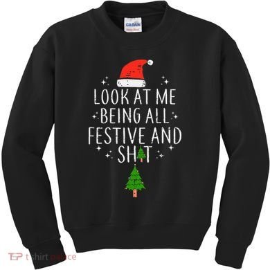 Look At Me Being All Festive Kids Sweatshirt