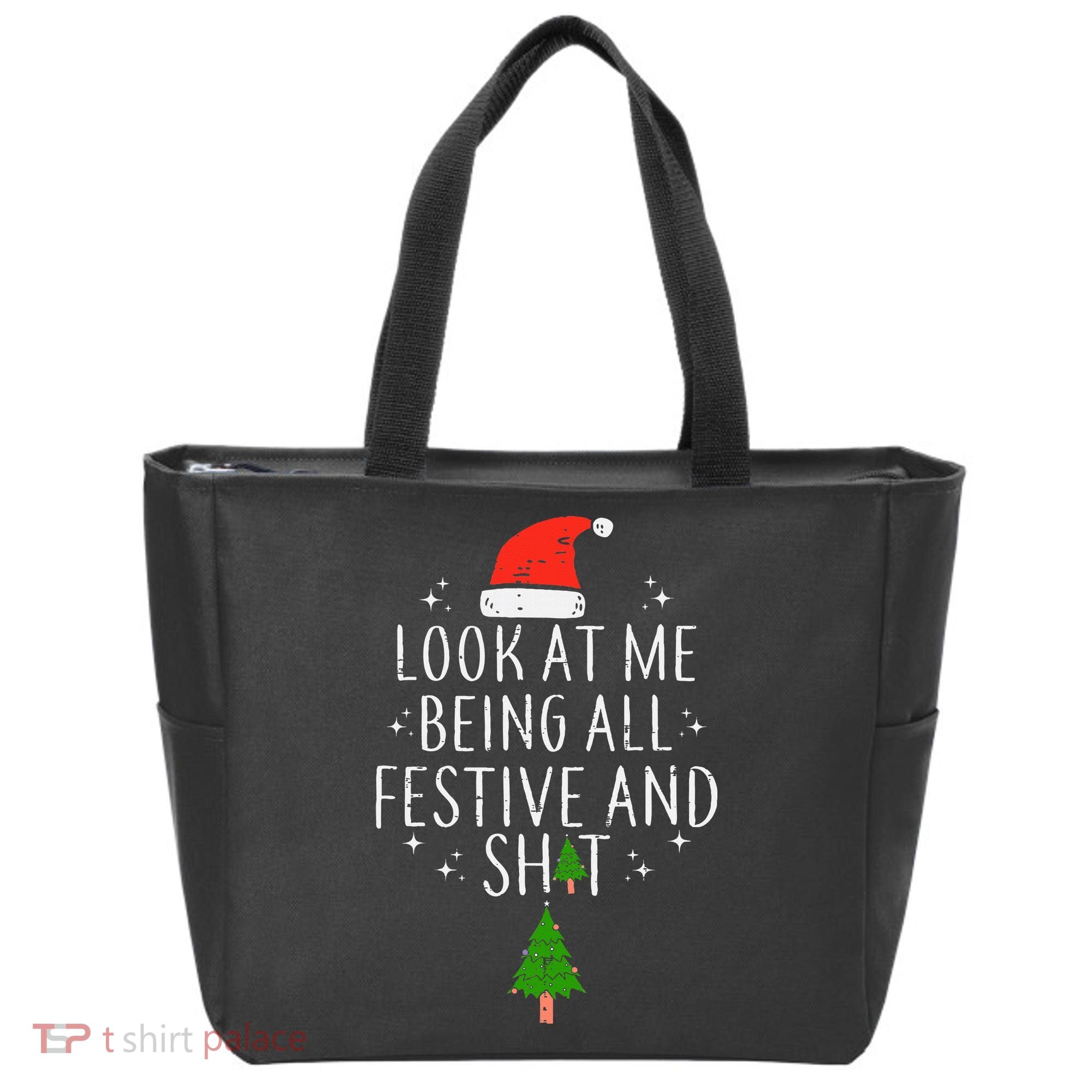 Look At Me Being All Festive Tote Bag