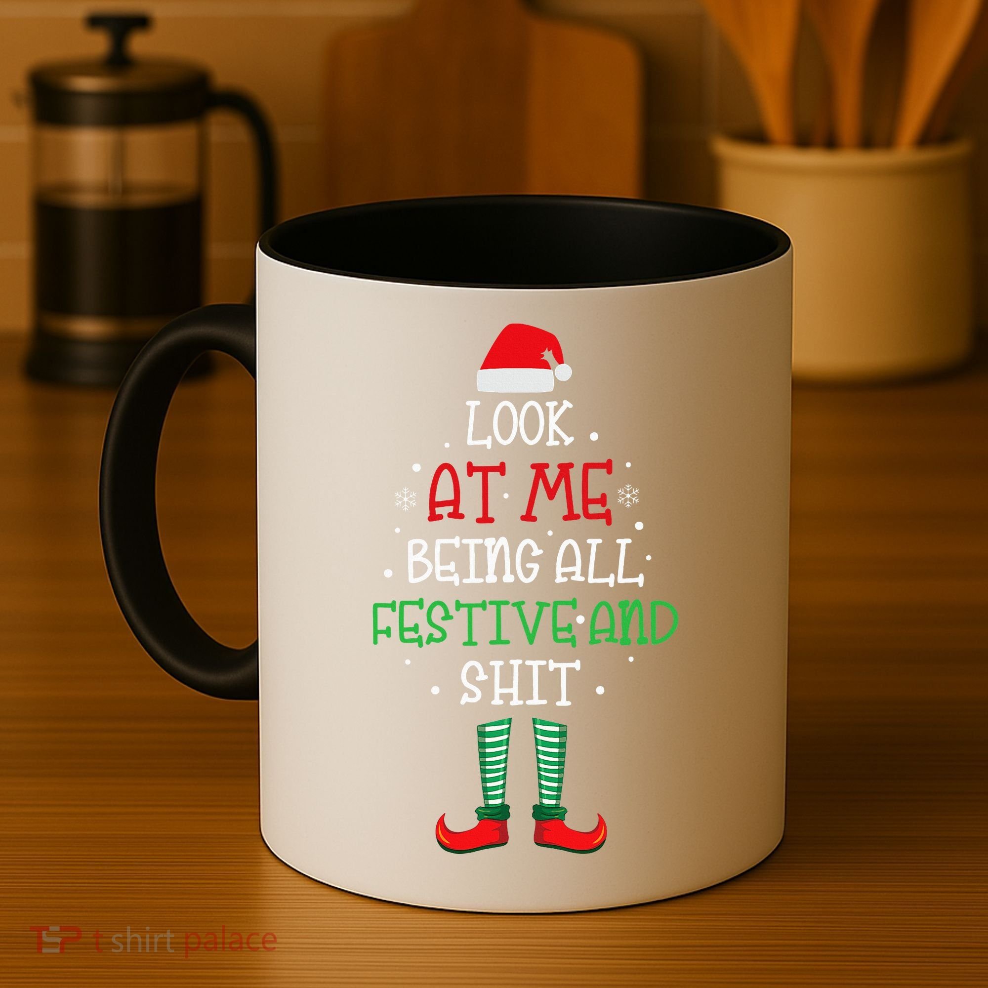 Look At Me Being All Festive And Shit Funny Coffee Mug