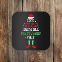 Look At Me Being All Festive And Shit Funny Coaster thumb 0