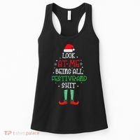 Look At Me Being All Festive And Shit Funny Women's Tank Top thumb 0