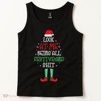 Look At Me Being All Festive And Shit Funny Tank Top thumb 2