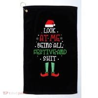 Look At Me Being All Festive And Shit Funny Golf Towel thumb 0