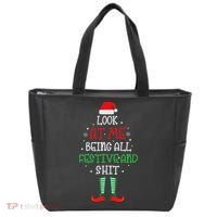 Look At Me Being All Festive And Shit Funny Tote Bag thumb 0