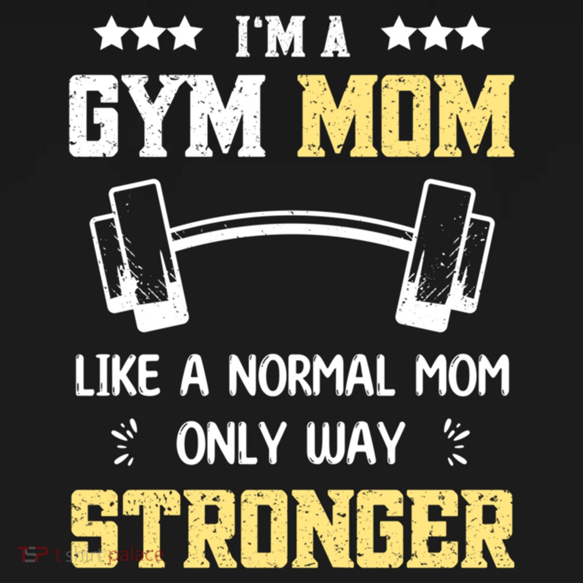 Like A Normal Mom Only Stronger Fitness Mother Gift Doggie Tank