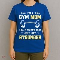 Like A Normal Mom Only Stronger Fitness Mother Gift T-Shirt thumb 4