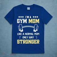 Like A Normal Mom Only Stronger Fitness Mother Gift T-Shirt thumb 5