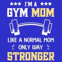 Like A Normal Mom Only Stronger Fitness Mother Gift T-Shirt thumb 7