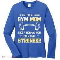 Like A Normal Mom Only Stronger Fitness Mother Gift Women's Long Sleeve Shirt thumb 0