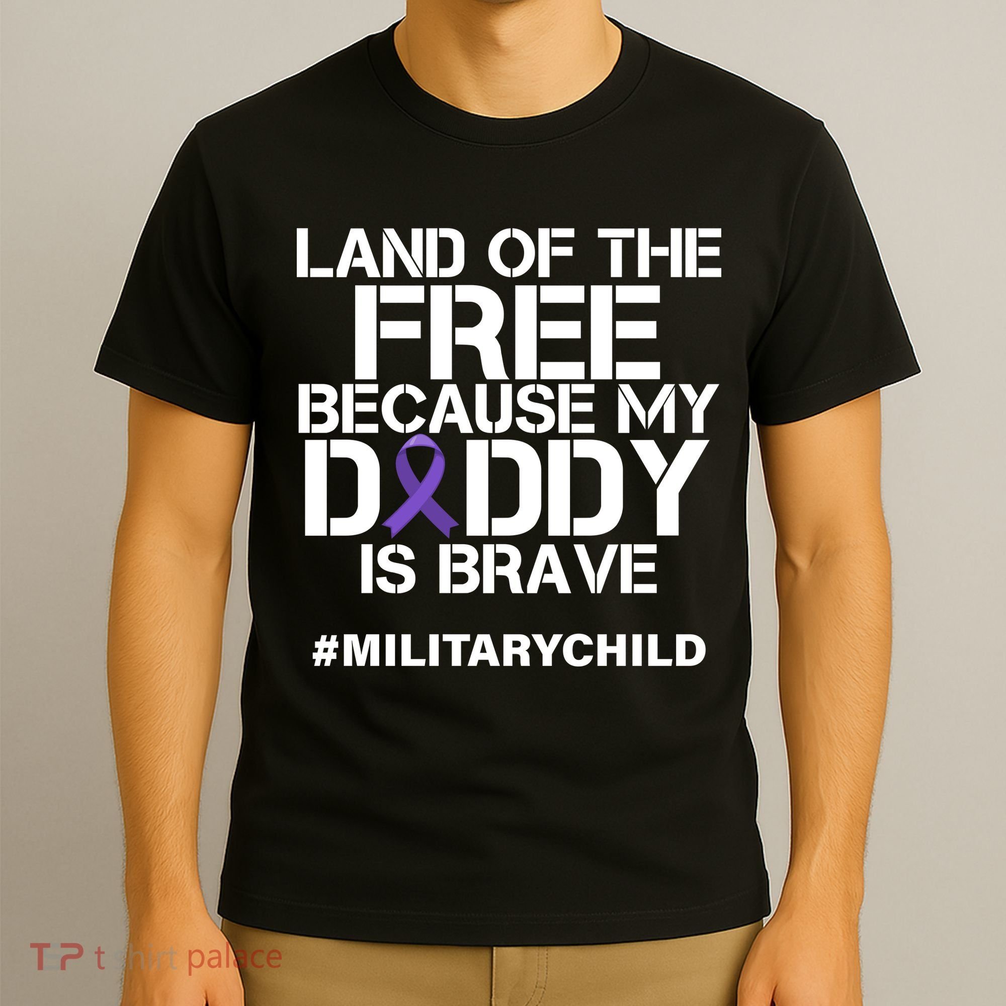 Land Of The Free Because My Daddy Is Brave T-Shirt