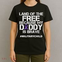 Land Of The Free Because My Daddy Is Brave T-Shirt thumb 4