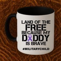 Land Of The Free Because My Daddy Is Brave Coffee Mug thumb 2