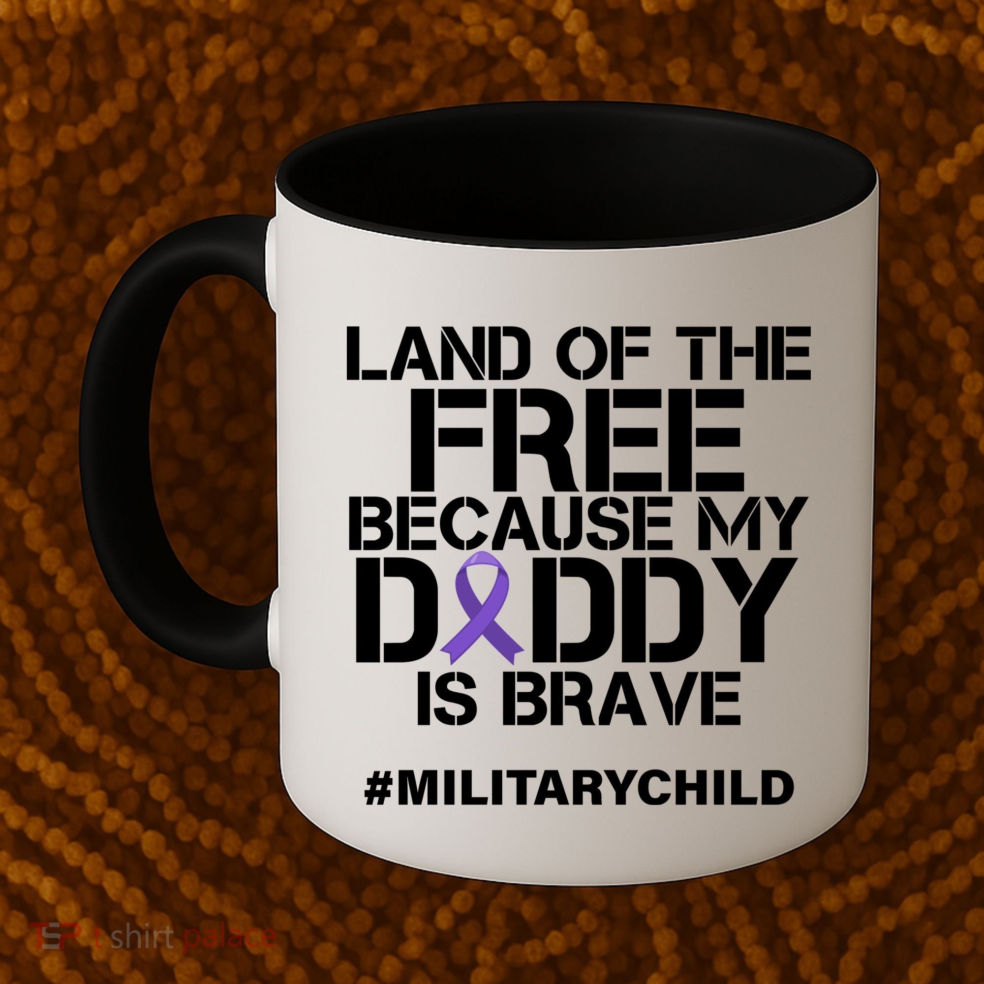 Land Of The Free Because My Daddy Is Brave Coffee Mug