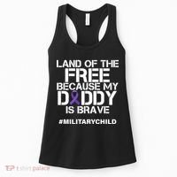 Land Of The Free Because My Daddy Is Brave Women's Tank Top thumb 0