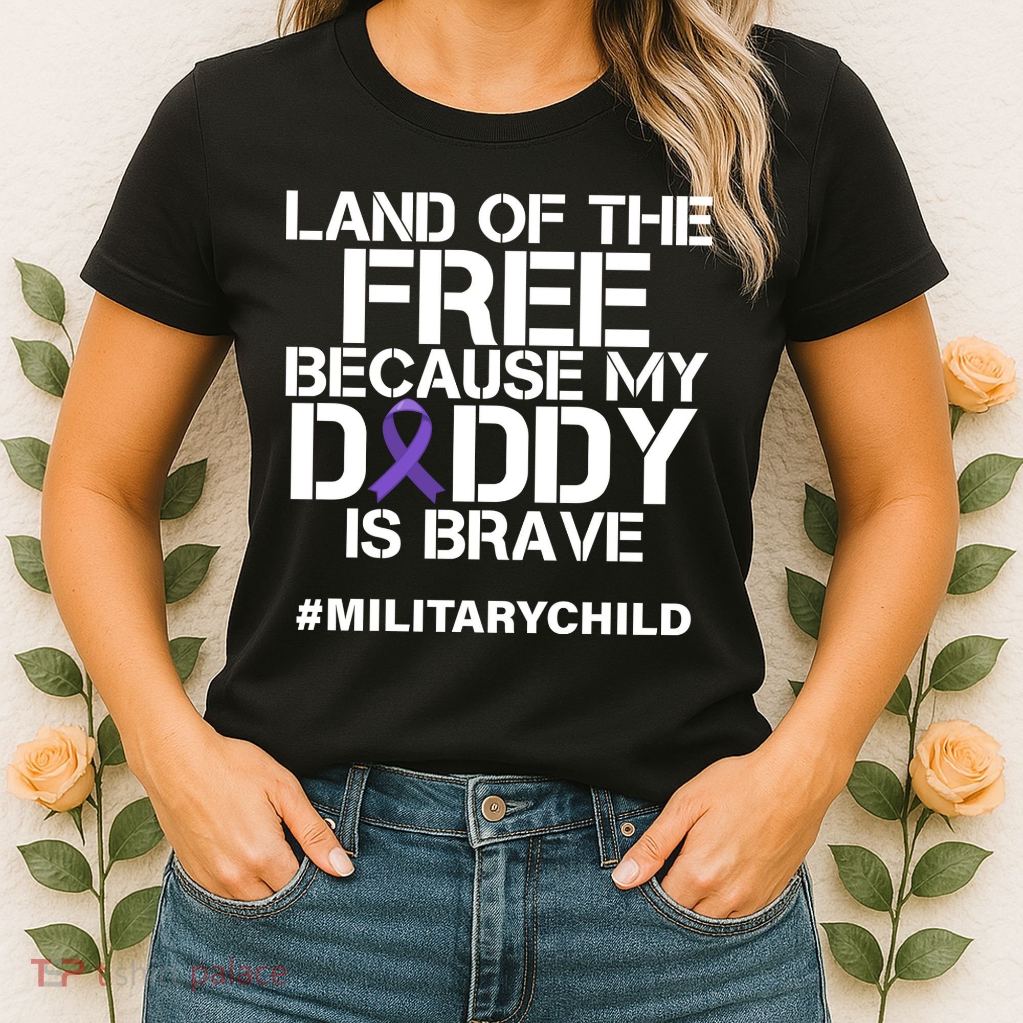Land Of The Free Because My Daddy Is Brave Women's T-Shirt