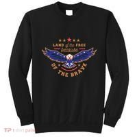Land Of The Free Because Of The Brave Eagle Sweatshirt thumb 0