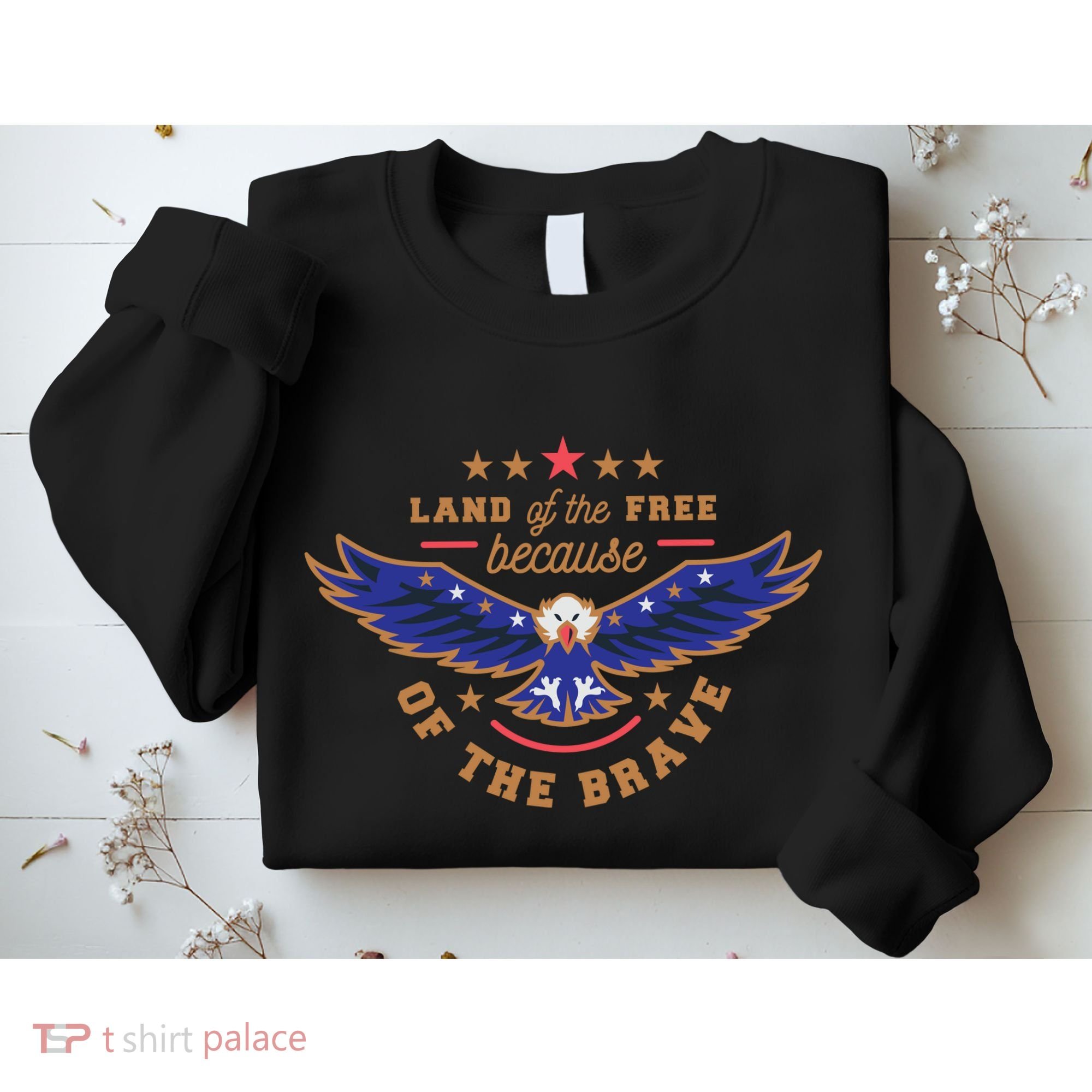 Land Of The Free Because Of The Brave Eagle Sweatshirt