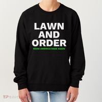 Lawn And Order. Make America Rake Again Women's Sweatshirt thumb 0