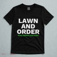 Lawn And Order. Make America Rake Again T-Shirt thumb 5