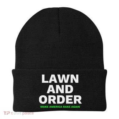 Lawn And Order. Make America Rake Again Beanie