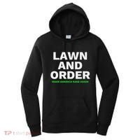 Lawn And Order. Make America Rake Again Women's Hoodie thumb 0