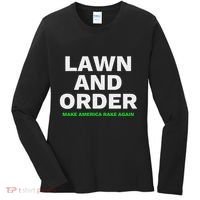 Lawn And Order. Make America Rake Again Women's Long Sleeve Shirt thumb 0