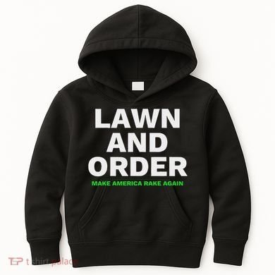 Lawn And Order. Make America Rake Again Kids Hoodie