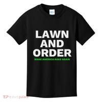 Lawn And Order. Make America Rake Again Kids T-Shirt thumb 0