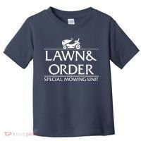 Lawn And Order Toddler T-Shirt thumb 0