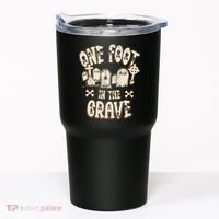Leg Amputee One Foot In The Grave Missing Leg Tumbler thumb 0