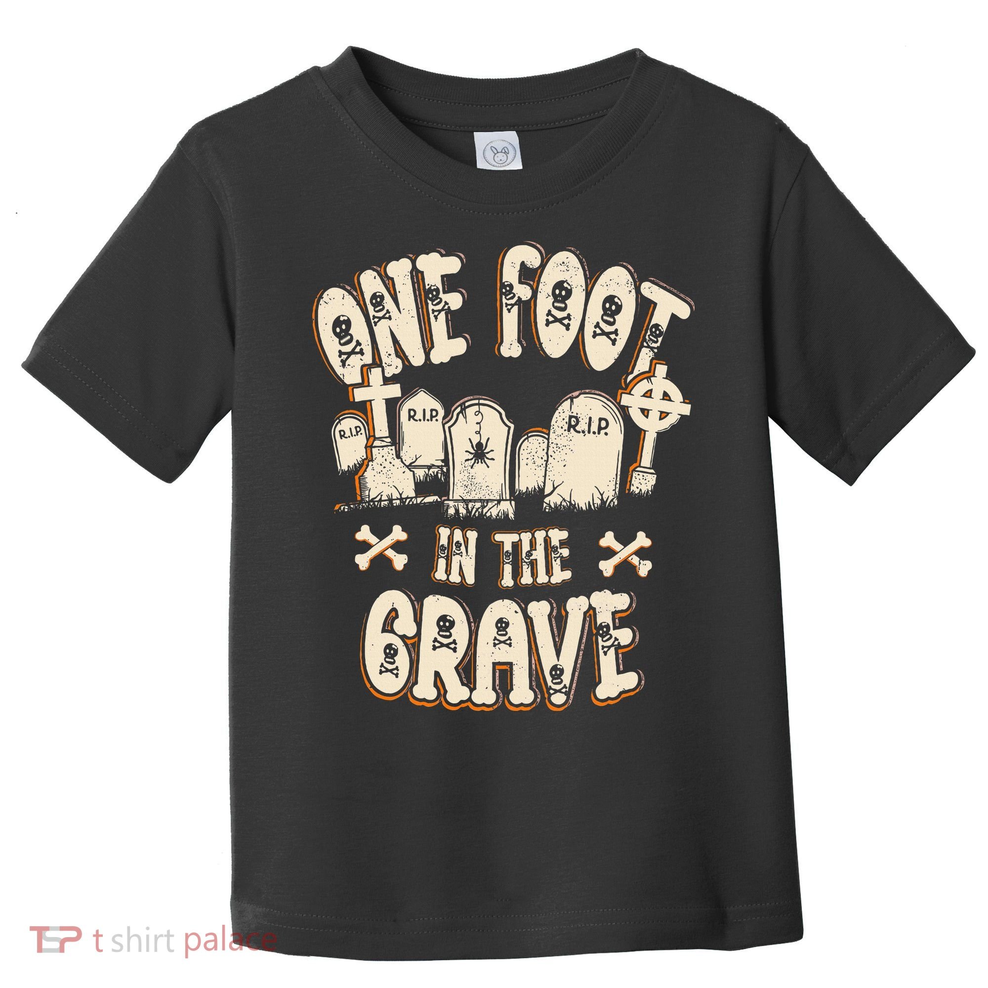 Leg Amputee One Foot In The Grave Missing Leg Toddler T-Shirt