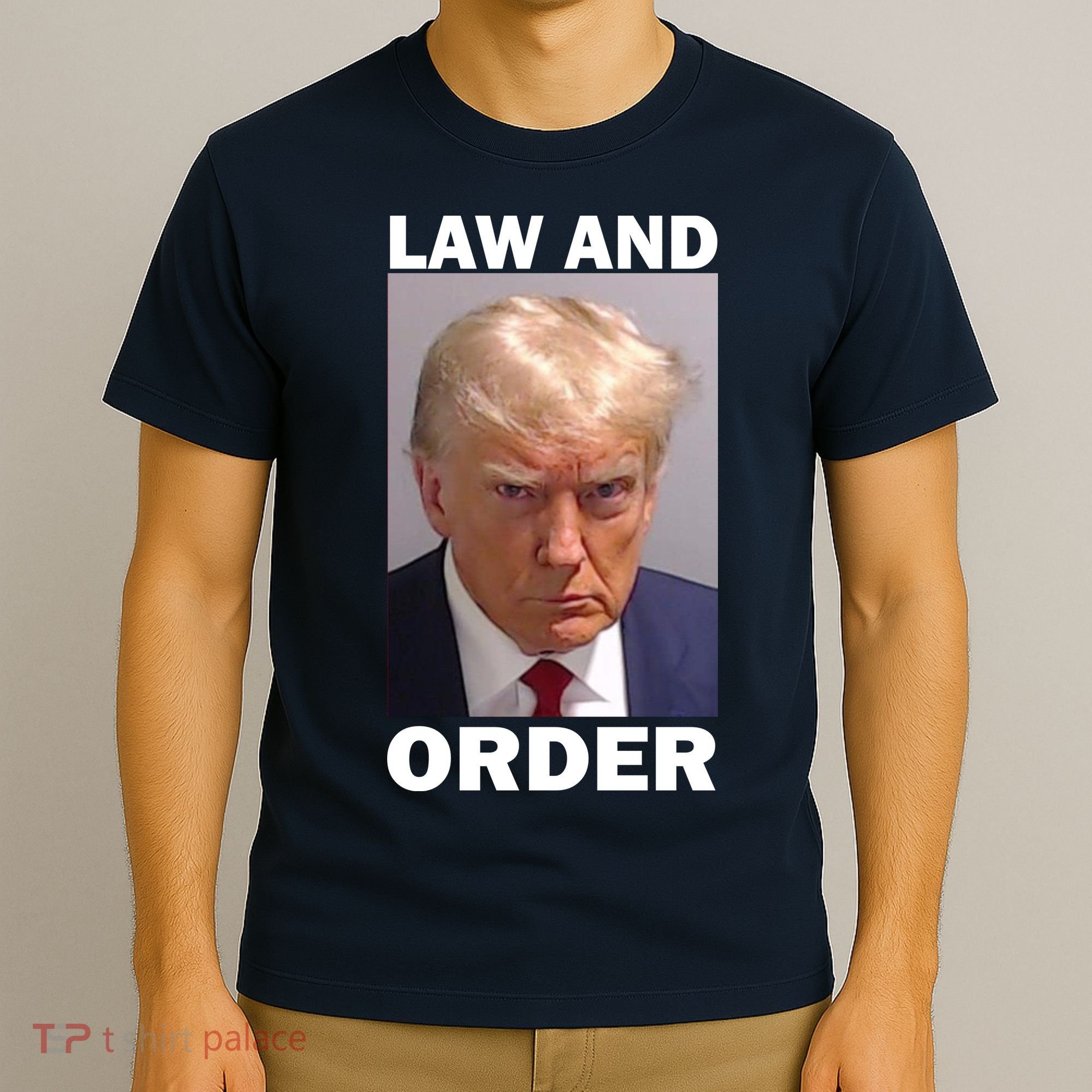 Law And Order Donald Trump Mugshot T-Shirt