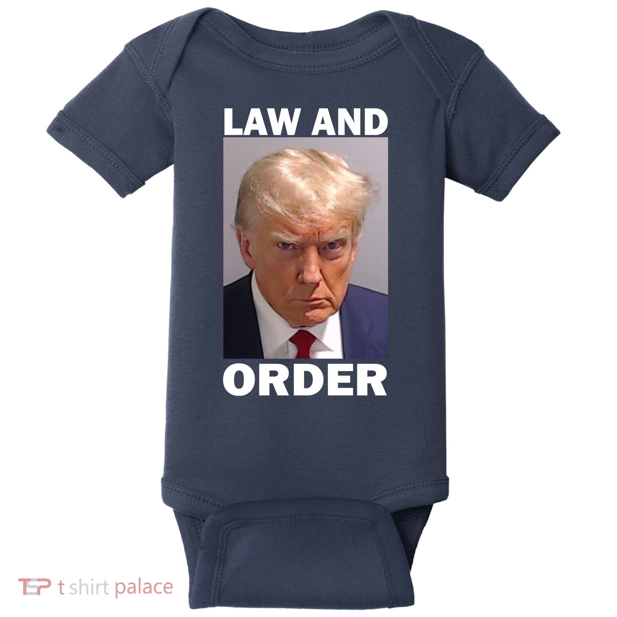 Law And Order Donald Trump Mugshot Baby Bodysuit