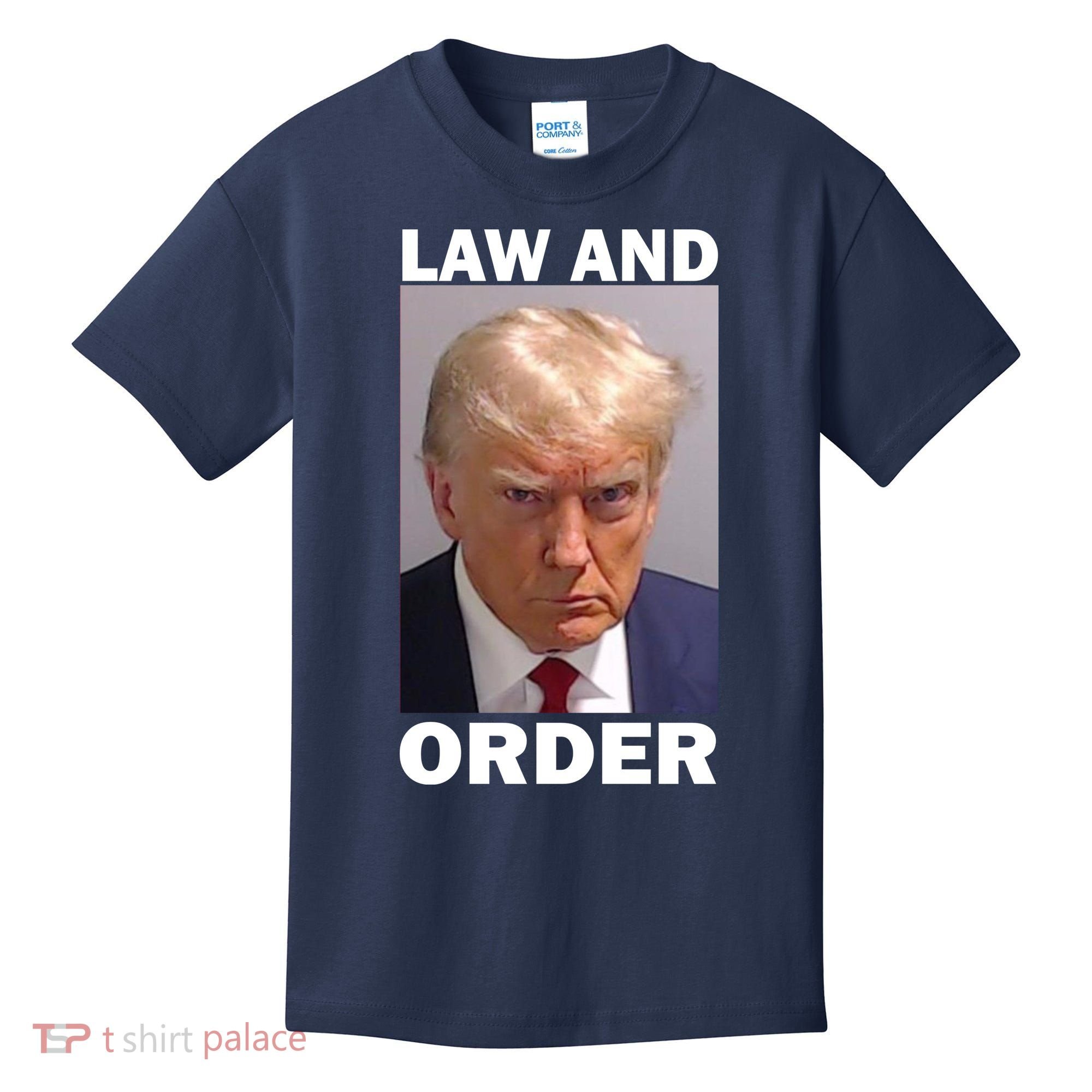 Law And Order Donald Trump Mugshot Kids T-Shirt